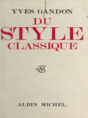 cover image of Du style classique
